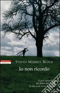 Io non ricordo. E-book. Formato EPUB ebook di Stefan Merrill Block