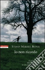 Io non ricordo. E-book. Formato EPUB ebook