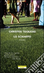 Lo schiaffo. E-book. Formato EPUB ebook