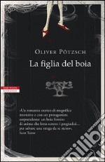 La figlia del boia. E-book. Formato EPUB ebook