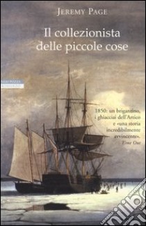 Il collezionista delle piccole cose. E-book. Formato PDF ebook di Page Jeremy