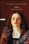 Effie: Storia di uno scandalo. E-book. Formato EPUB ebook di Suzanne Fagence Cooper