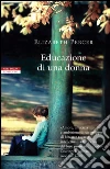 Educazione di una donna. E-book. Formato EPUB ebook di Elizabeth Percer