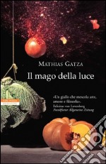 Il mago della luce. E-book. Formato EPUB ebook