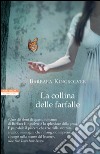 La collina delle farfalle. E-book. Formato EPUB ebook di Barbara Kingsolver