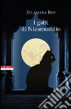 I gatti di Nizamuddin. E-book. Formato EPUB ebook