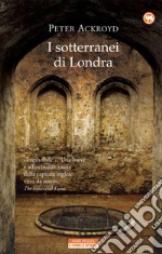 I sotterranei di Londra. E-book. Formato EPUB ebook