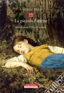 La piccola Fadette. E-book. Formato EPUB ebook di George Sand