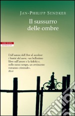 Il sussurro delle ombre. E-book. Formato EPUB ebook