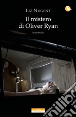 Il mistero di Oliver Ryan. E-book. Formato EPUB ebook