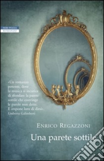 Una parete sottile. E-book. Formato EPUB ebook di Enrico Regazzoni