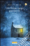 Uno strano luogo per morire. E-book. Formato EPUB ebook di Derek B. Miller