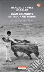 Juan Belmonte matador de toros. E-book. Formato EPUB ebook