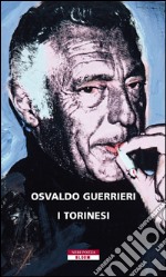 I torinesi. E-book. Formato EPUB ebook