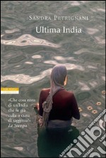 L'ultima India. E-book. Formato EPUB ebook