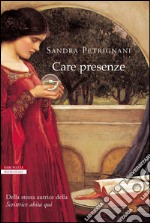 Care presenze. E-book. Formato EPUB ebook