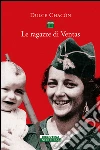 Le ragazze di Ventas. E-book. Formato EPUB ebook di Dulce Chacón