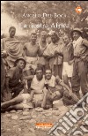 La nostra Africa. Nel racconto di cinquanta italiani che l'hanno percorsa, esplorata e amata. E-book. Formato EPUB ebook