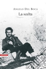 La scelta. E-book. Formato EPUB ebook