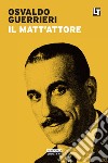 Il matt'attore. E-book. Formato EPUB ebook