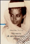 Memorie di una principessa etiope. E-book. Formato EPUB ebook di Martha Nasibù