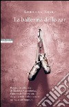 La ballerina dello zar. E-book. Formato EPUB ebook