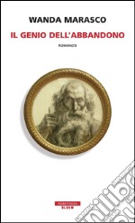 Il genio dell'abbandono. E-book. Formato EPUB