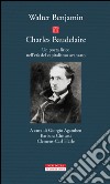 Charles Baudelaire: Un poeta lirico nell'età del capitalismo avanzato. E-book. Formato EPUB ebook