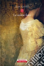 Le anime forti. E-book. Formato EPUB ebook