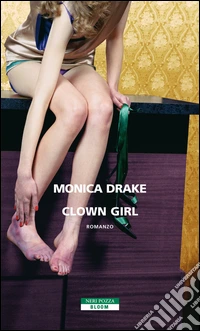 Clown girl. E-book. Formato EPUB ebook
