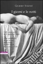 I giorni e le notti. E-book. Formato EPUB ebook