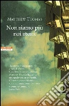 Non siamo più noi stessi. E-book. Formato EPUB ebook di Matthew Thomas