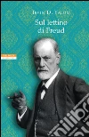 Sul lettino di Freud. E-book. Formato EPUB ebook di Irvin D. Yalom