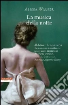 La musica della notte. E-book. Formato EPUB ebook di Alissa Walser