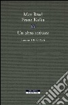 Un altro scrivere: Lettere 1904-1924. E-book. Formato EPUB ebook di Max Brod