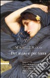 Per mare e per terra. E-book. Formato EPUB ebook