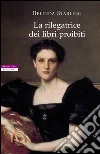La rilegatrice dei libri proibiti. E-book. Formato EPUB ebook di Belinda Starling