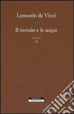 Il mondo e le acque: Scritti XI. E-book. Formato EPUB ebook