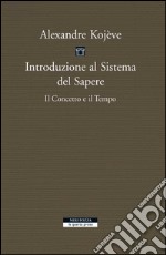 Introduzione al Sistema del Sapere: Il Concetto e il Tempo. E-book. Formato EPUB ebook