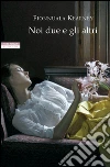Noi due e gli altri. E-book. Formato EPUB ebook di Fionnuala Kearney