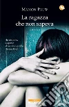 La ragazza che non sapeva. E-book. Formato EPUB ebook di Marion Pauw