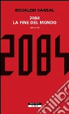 2084. La fine del mondo. E-book. Formato EPUB ebook di Boualem Sansal