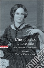 L'ho sposato, lettore mio. E-book. Formato EPUB ebook