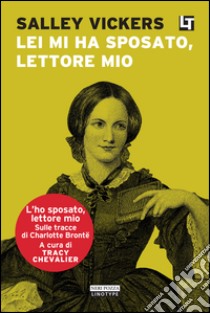 Lei mi ha sposato, lettore mio: L'ho sposato, lettore mio. E-book. Formato EPUB ebook di Salley Vickers