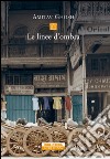 Le linee d’ombra. E-book. Formato EPUB ebook