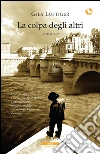 La colpa degli altri. E-book. Formato EPUB ebook di Gila Lustiger