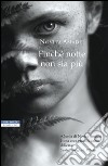 Finché notte non sia più. E-book. Formato EPUB ebook di Novita Amadei