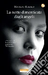 La notte dimenticata dagli angeli. E-book. Formato EPUB ebook di Natsuo Kirino