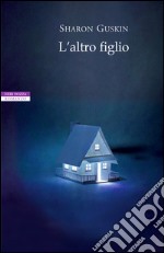 L'altro figlio. E-book. Formato EPUB ebook