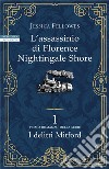 L'assassinio di Florence Nightingale Shore: Primo romanzo della serie I delitti di Mitford. E-book. Formato EPUB ebook di Jessica Fellowes